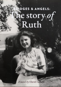 Bridges & Angels: The Story of Ruth